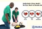 defibrilator-sok-cihazi-amaci-nedir-nasil-kullanilir-yapilir-asamalari-kullanim-talimati-hastaya-nasil-uygulanir